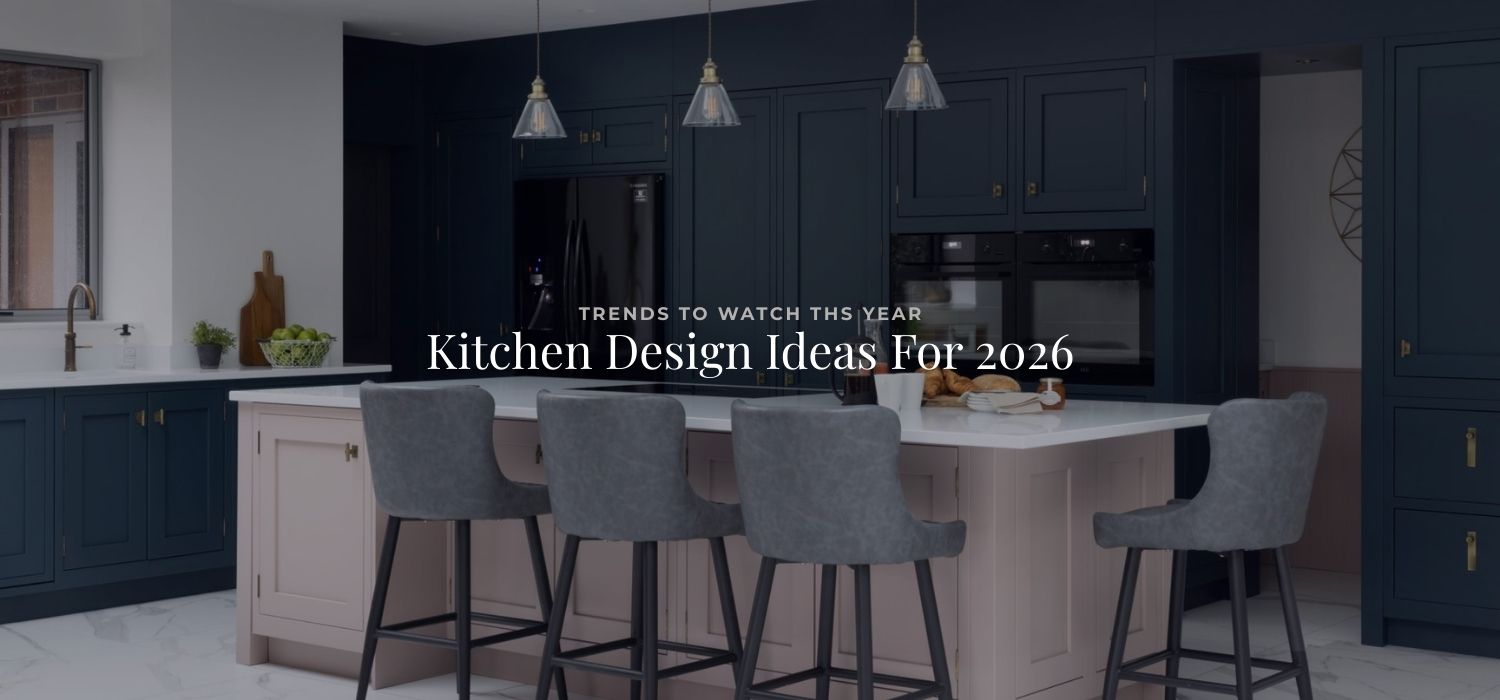 Kitchen Design Ideas 2026 - Parker Kitchens Blog Hero Image - Fancy text on a luxury kitchen background